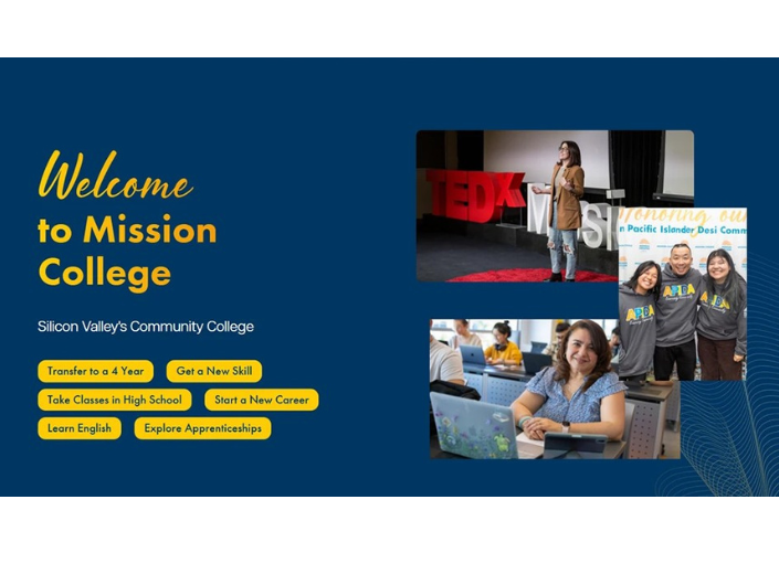 A welcome section of the Mission College website features bold text reading “Welcome to Mission College” alongside images of students engaged in campus life, including a TEDx-style presentation, classroom learning, and student groups. Buttons highlight pathways such as transferring, career training, and apprenticeships.